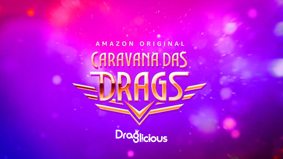 Caravana das Drags Elenco da primeira temporada Draglicious